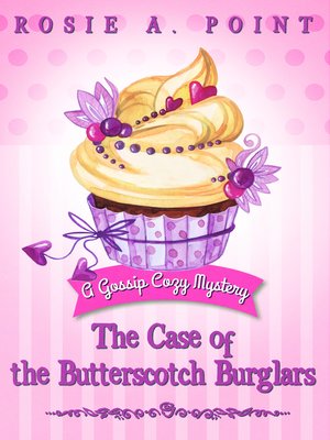 cover image of The Case of the Butterscotch Burglars